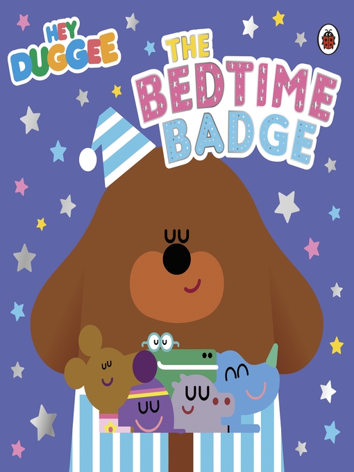Title details for The Bedtime Badge by Hey Duggee - Available
